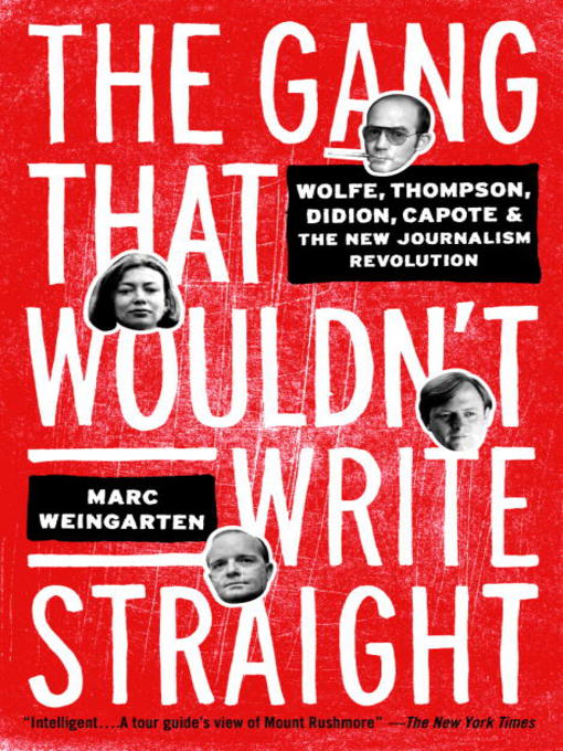 Title details for The Gang That Wouldn't Write Straight by Marc Weingarten - Available